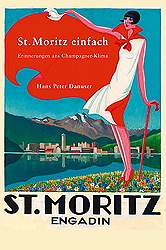 St. Moritz einfach - Erinnerungen ans Champager-Klima